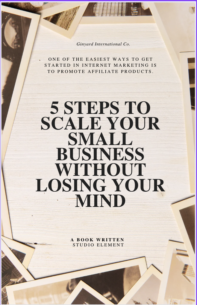 5 Steps to Scale Your Small Business Without Losing Your Mind
