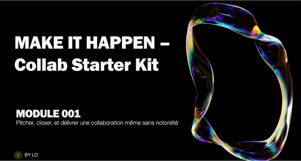 MODULE 001 - Pitcher, closer, et délivrer une collaboration même sans ...