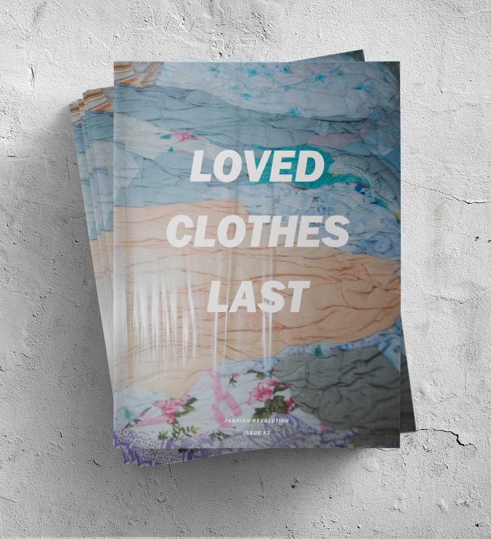 LOVED CLOTHES LAST FANZINE : Fashion Revolution