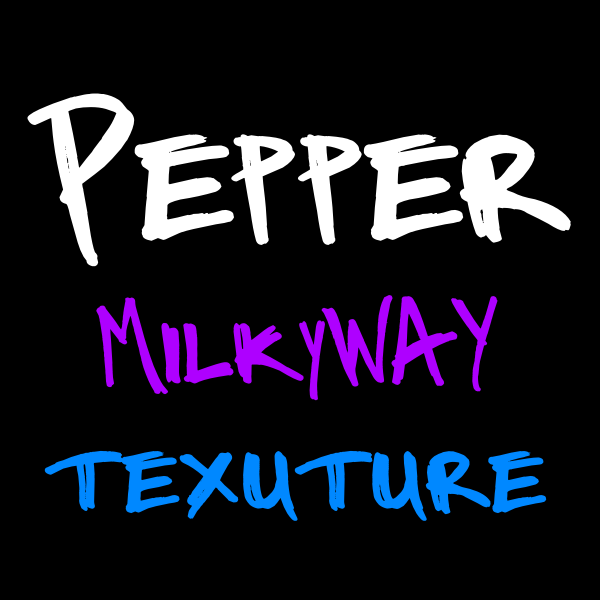 Pepper - MilkyWay texture
