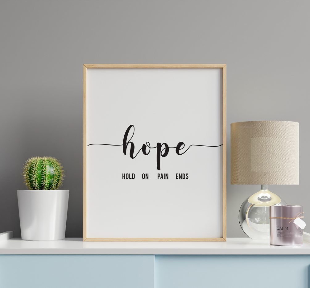 Hope- Hold On Pain Ends Motivational Typographic Printable Digital Wall ...