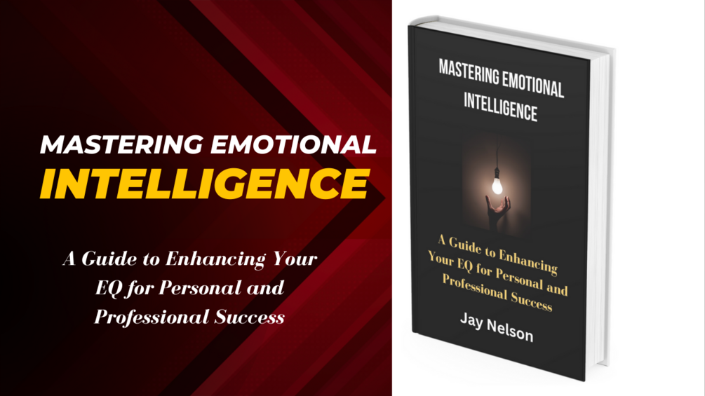 Mastering Emotional Intelligence