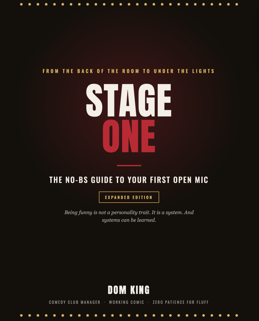 Cover of Stage One: The No-BS Guide to Your First Open Mic, Expanded Edition