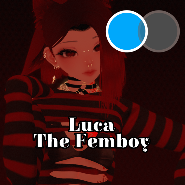 Luca, The Femboy