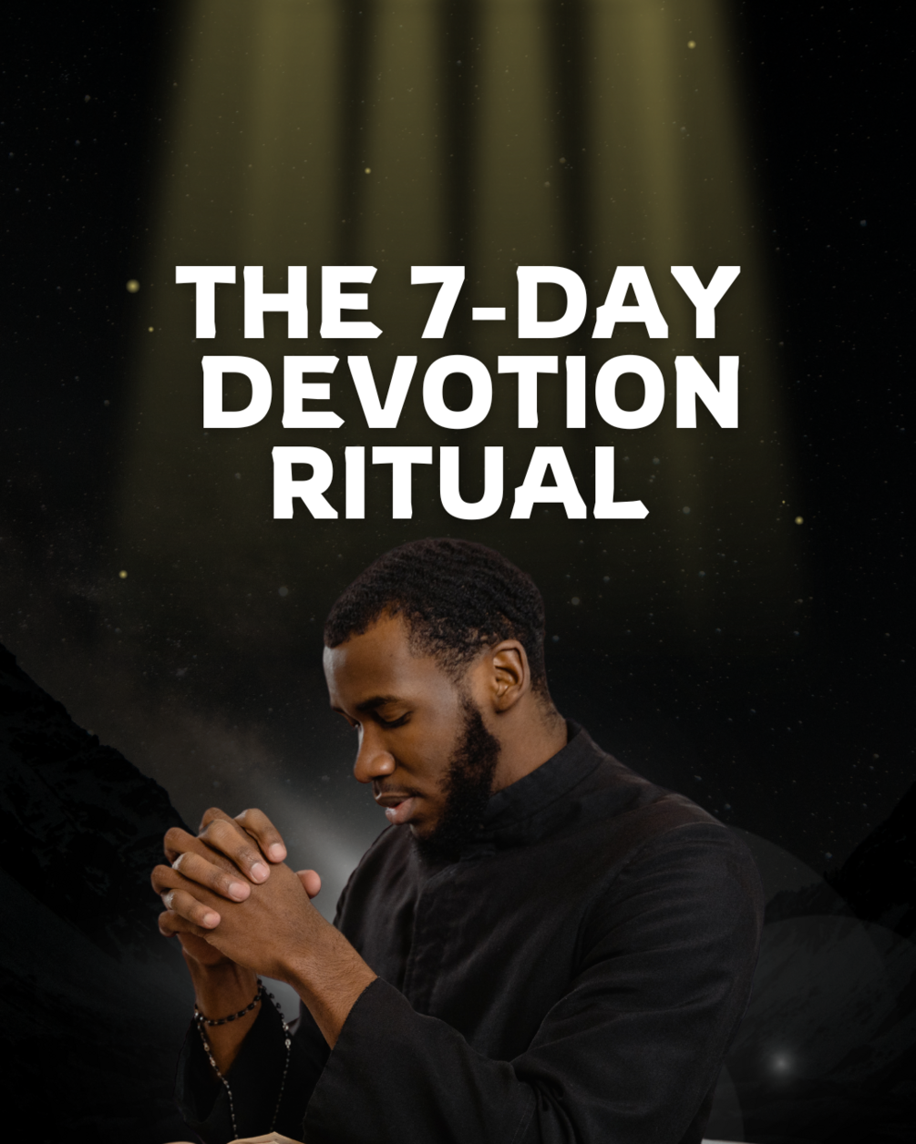 The 7-Day Devotion Ritual