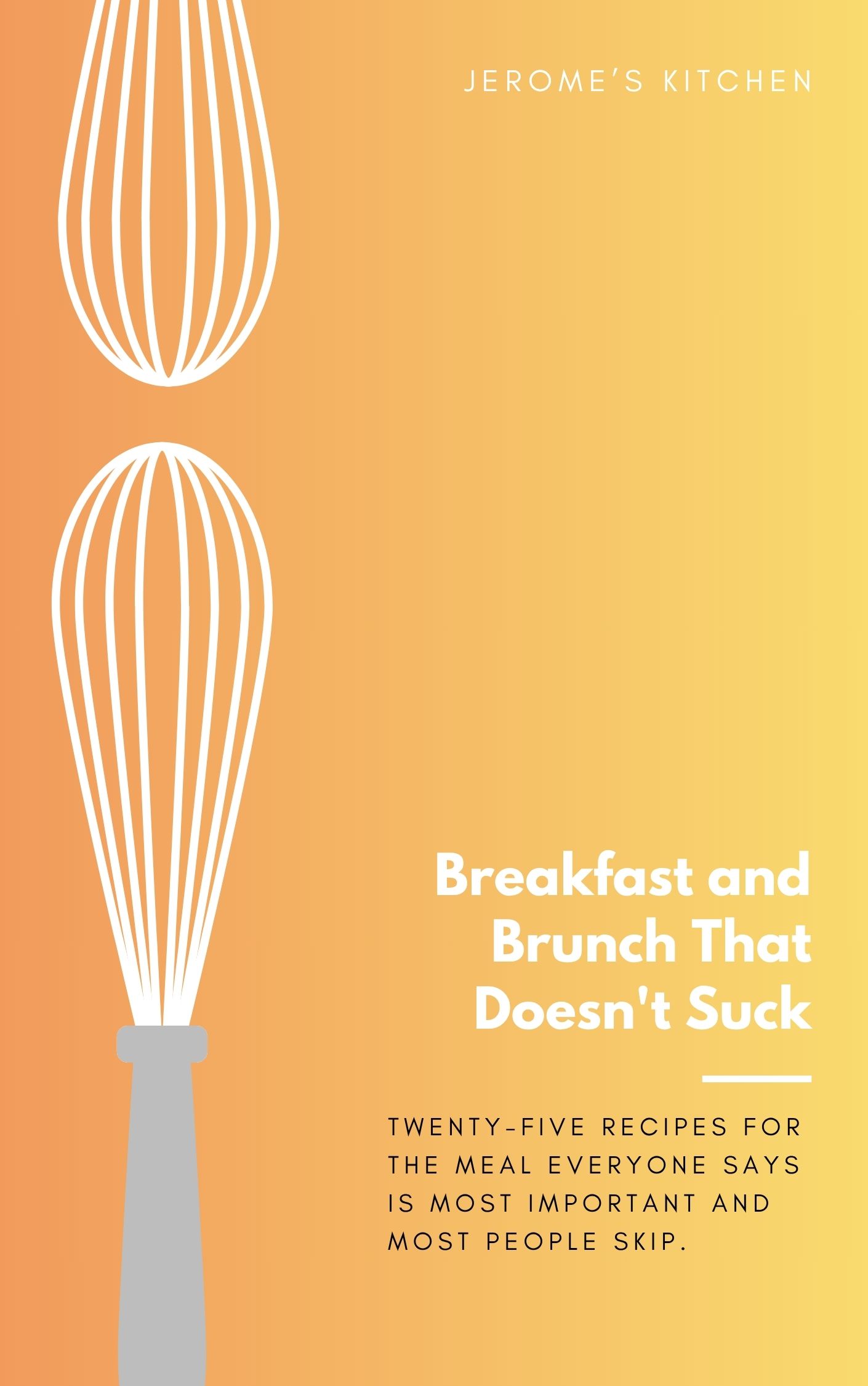 Breakfast and Brunch That Doesn't Suck cover
