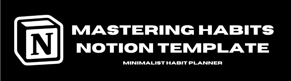 Mastering Habits