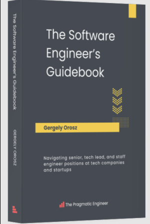 📘 The Software Engineer's Guidebook: 🚀 Navigating Senior, Tech Lead ...