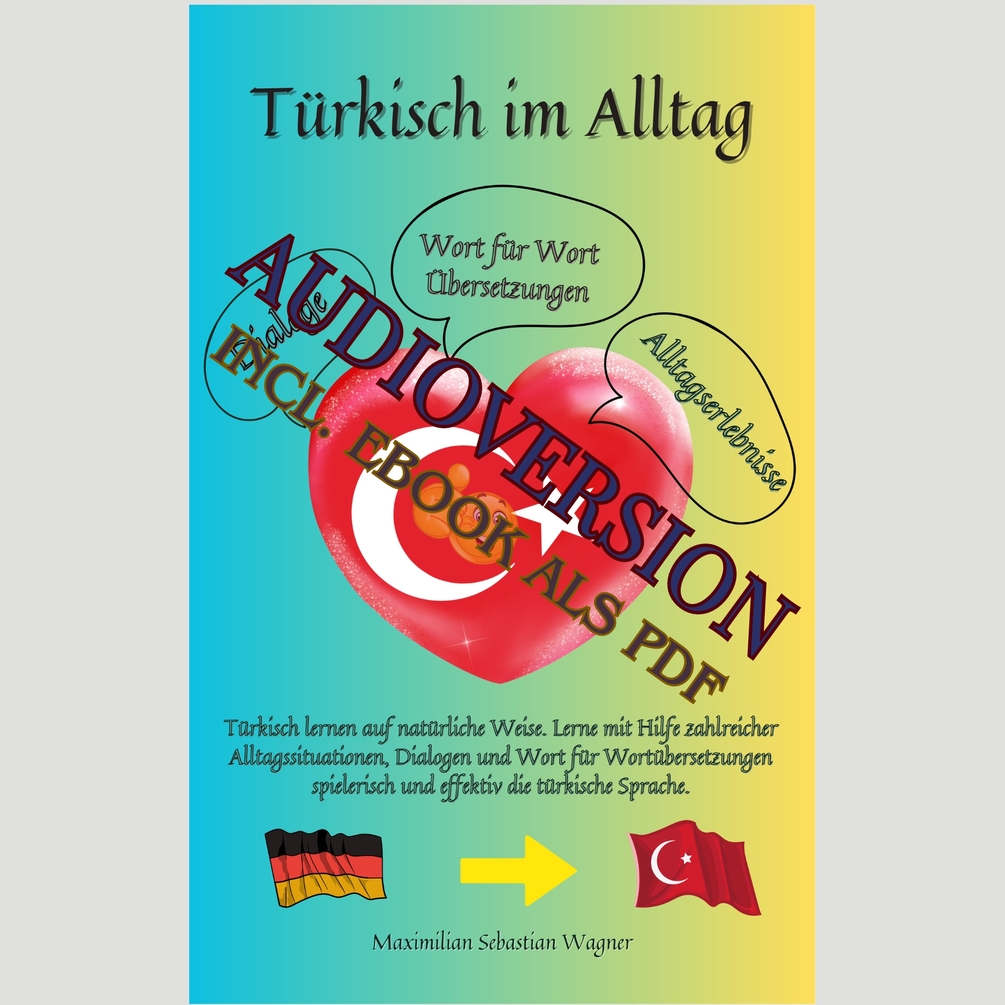 Türkisch im Alltag - Das EBook als PDF + alle Dialoge als mp3s zum ...