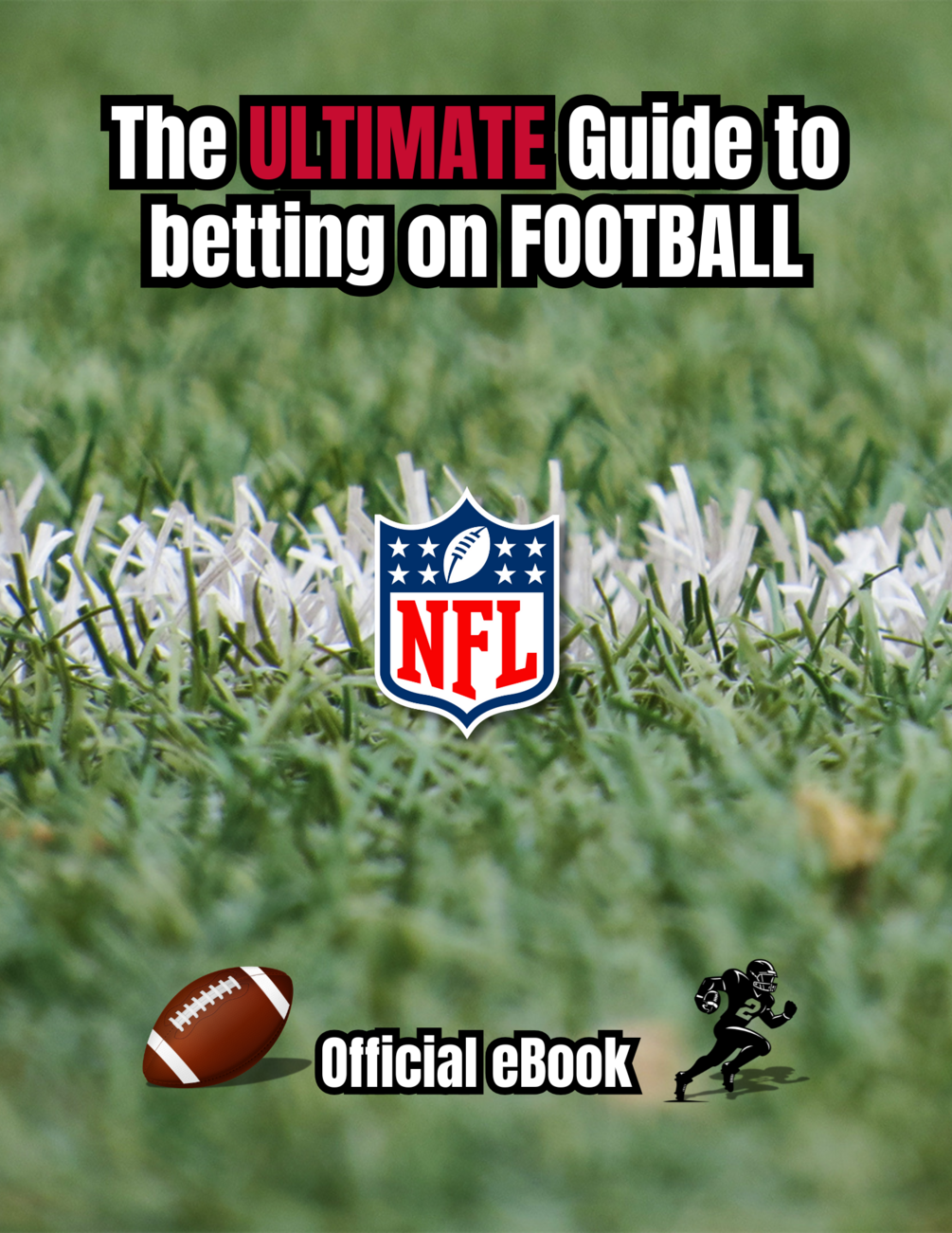 ULTIMATE Guide to Betting on Football