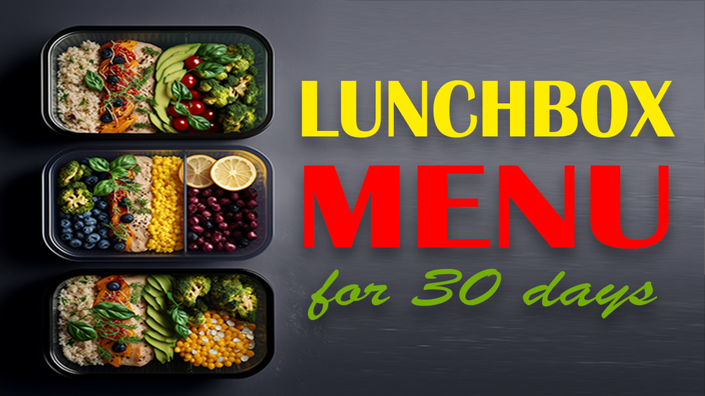 Lunch Boxes. Menu for 30 Days