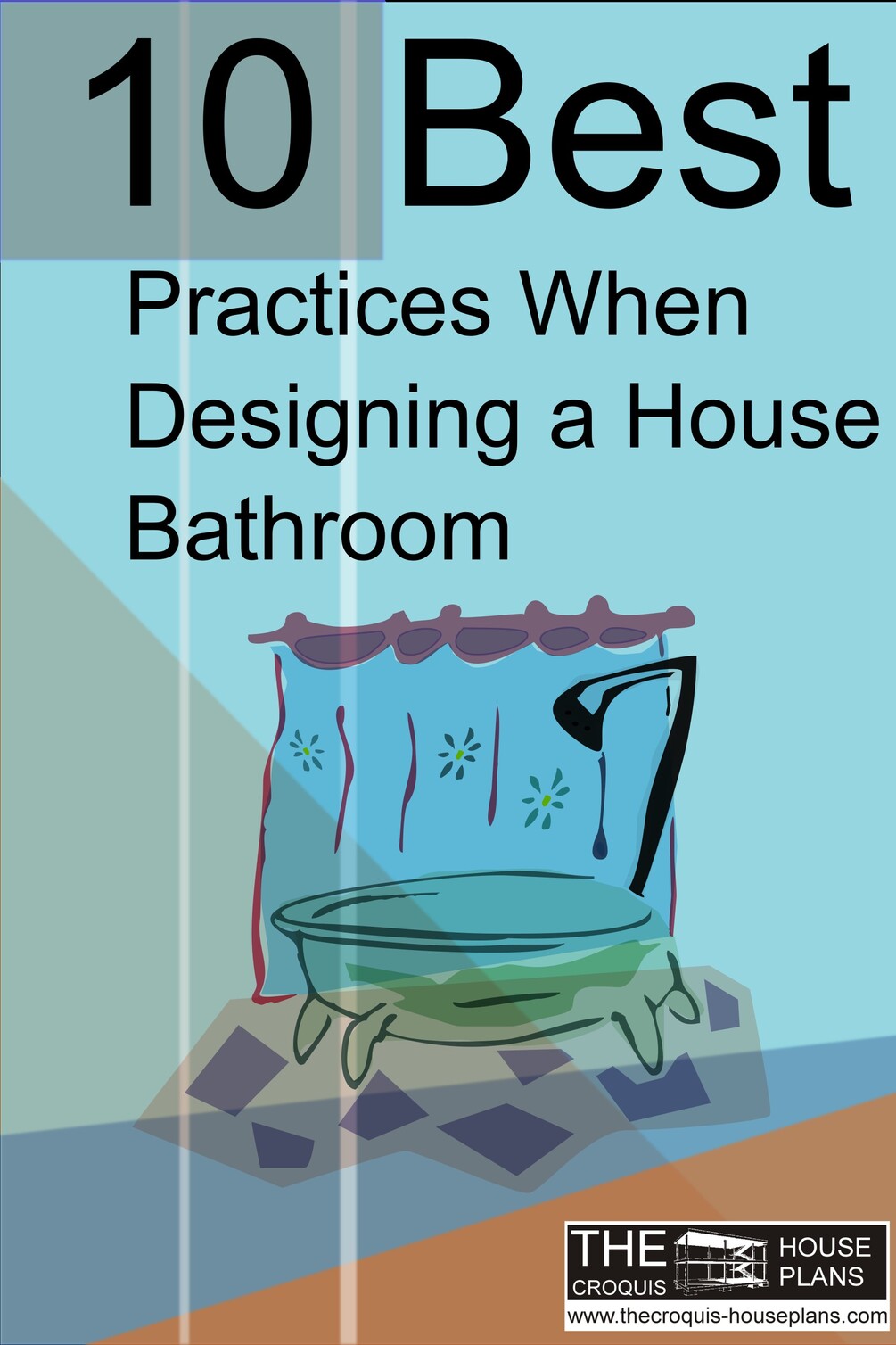 10 Best Practices on a House Bathroom Design