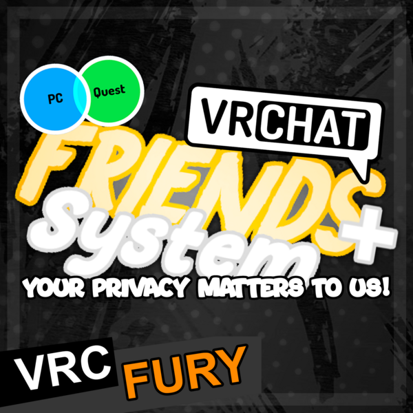 Friends+ System for VRChat (VRCFury + Quest Compatible)