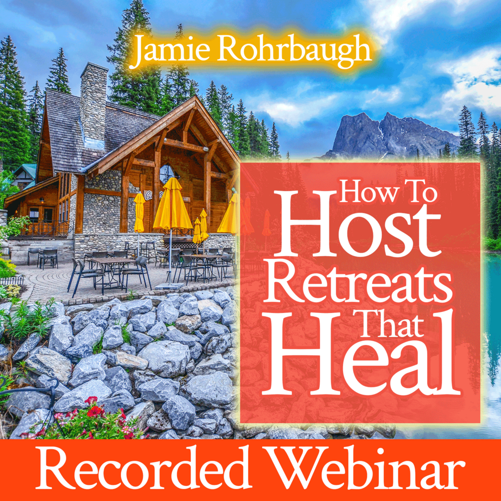 How To Host Retreats That Heal Video Class (Recorded Webinar)