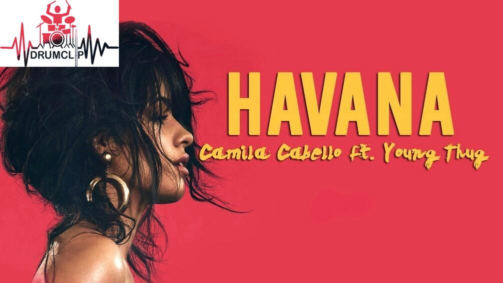 Camila Cabello Havana (Drum Sheet Music)