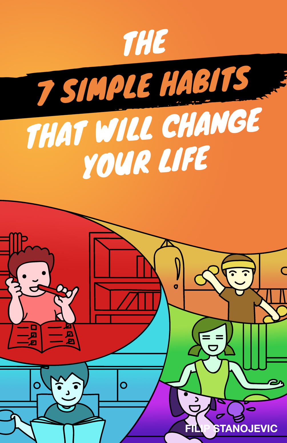 the-7-simple-habits-that-will-change-your-life