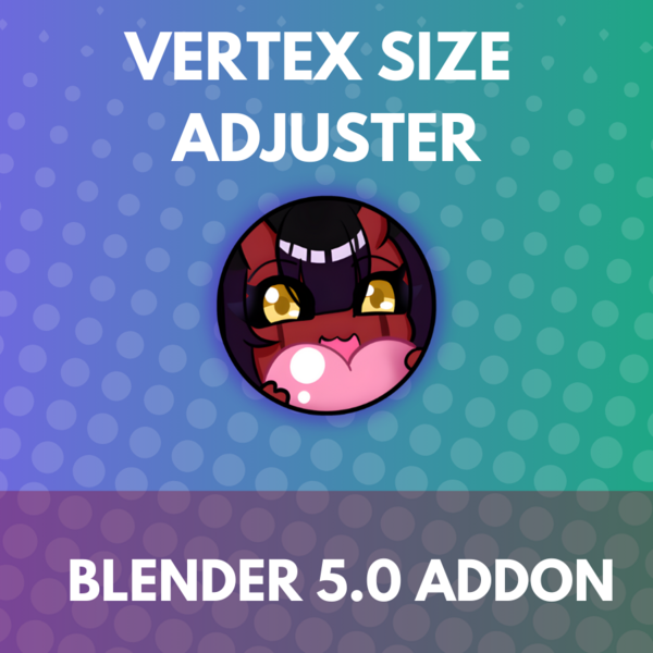 Vertex Size Adjuster *FREE*