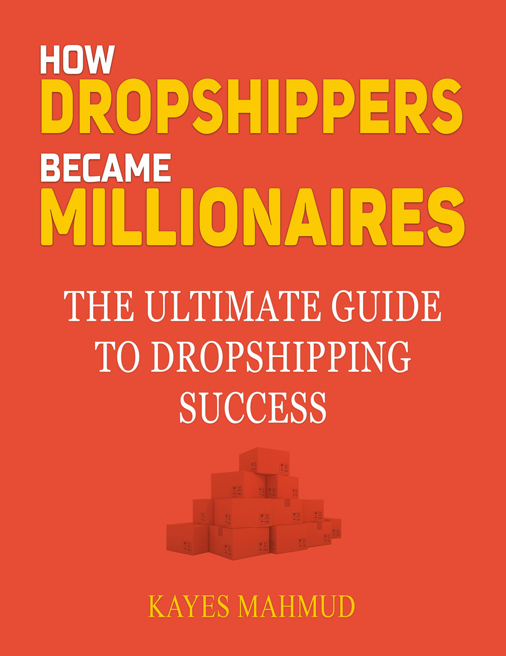 How to start  to  Dropshipping – The Ultimate Guide