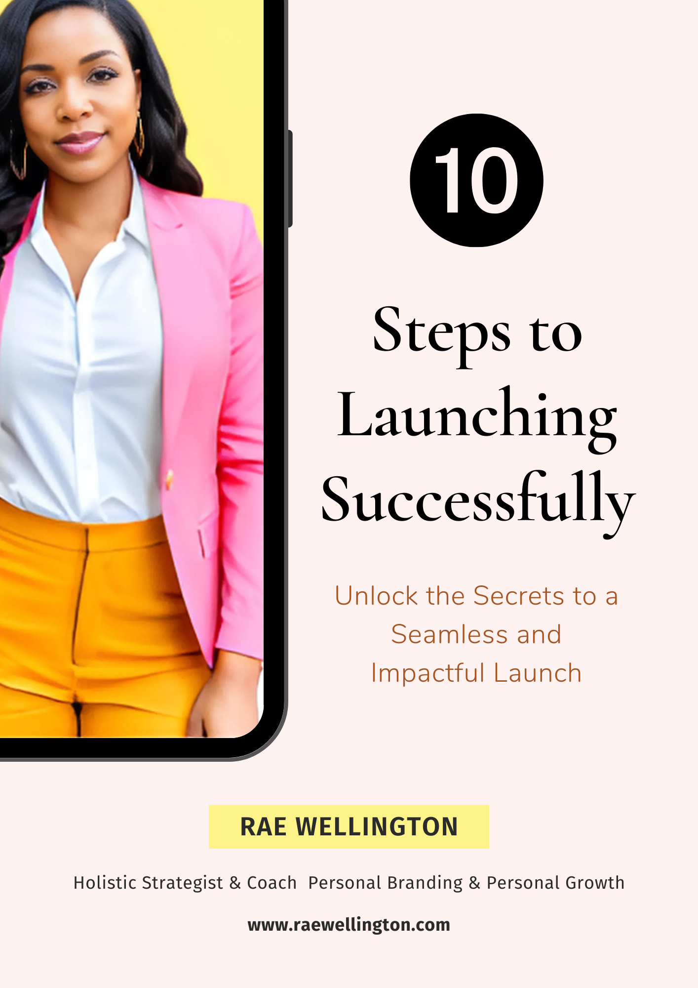 10 Steps to Launching Successfully For Coaches, Consultants