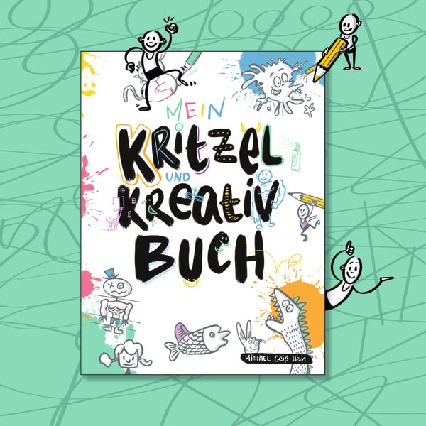 Mein Kritzel und Kreativ Buch