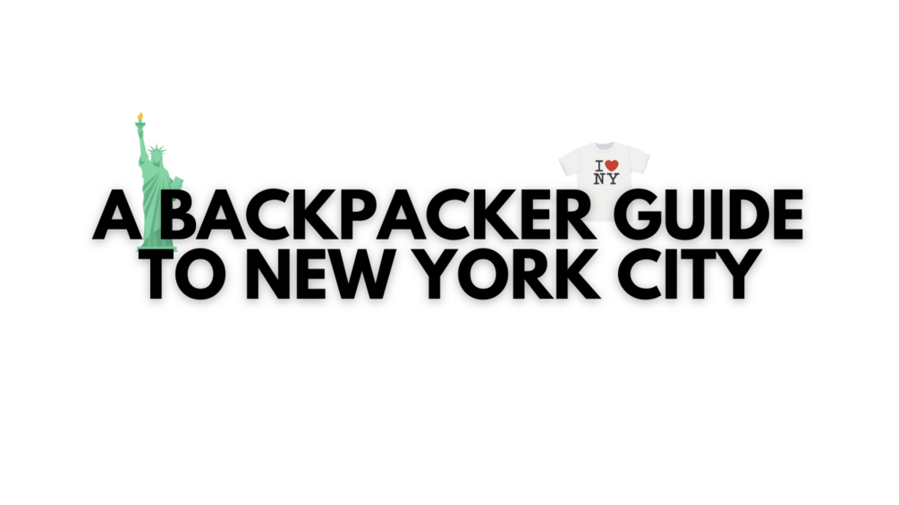 a-backpacker-guide-to-new-york-city