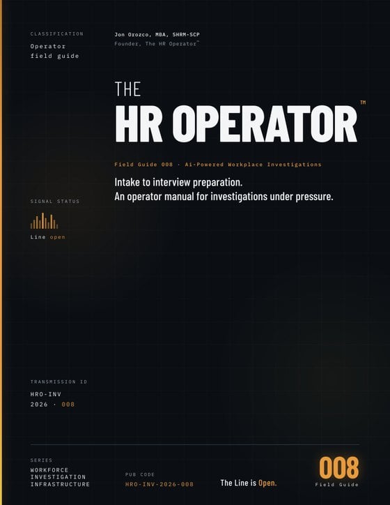 Field Guide 008, Ai-Powered Workplace Investigations