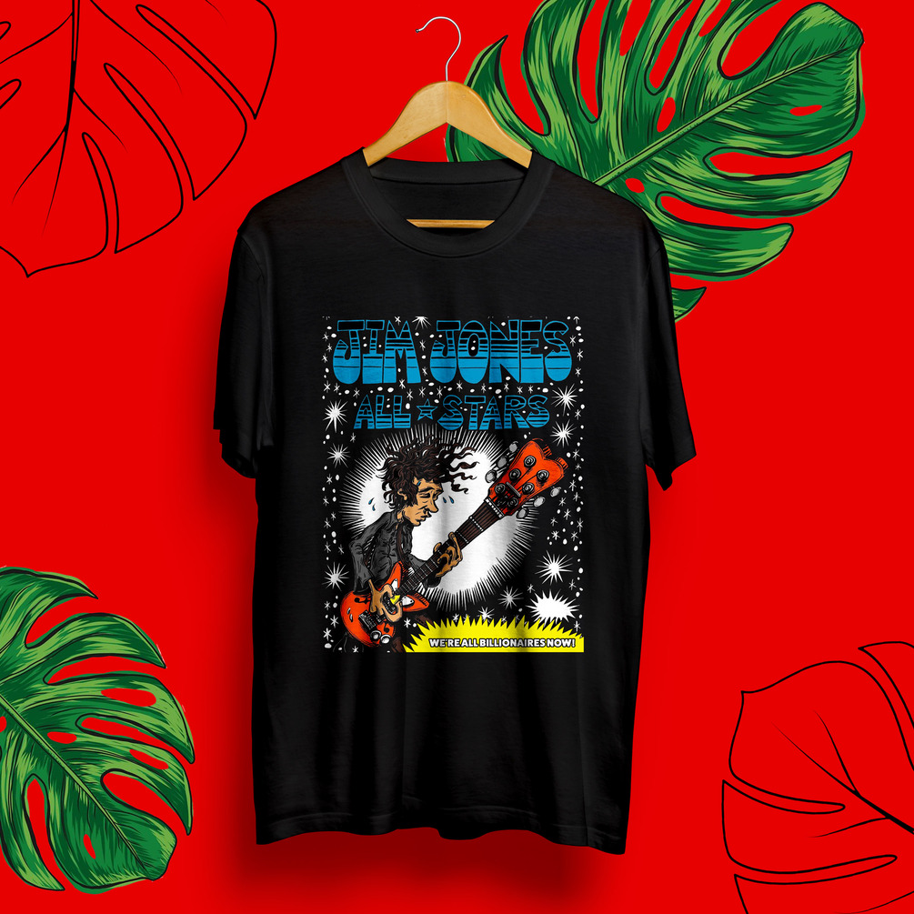 JIM JONES ALL STARS WE'RE ALL BILLIONAIRES NOW EU UK TOUR 2024. JIM ...