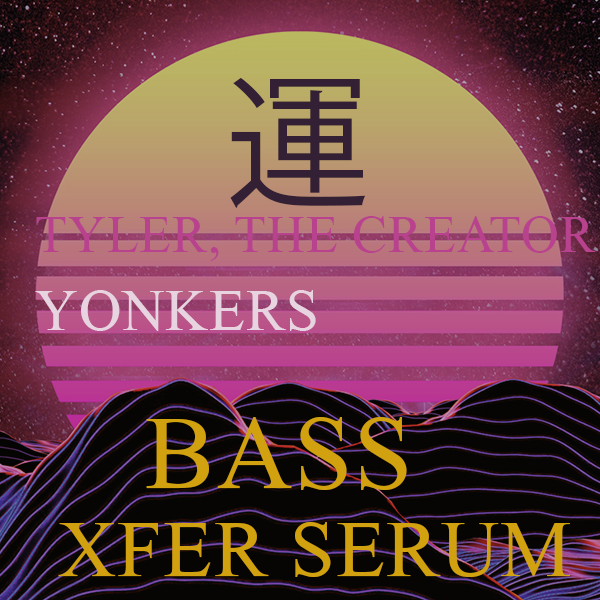 Tyler, the Creator - Yonkers BASS & Sample