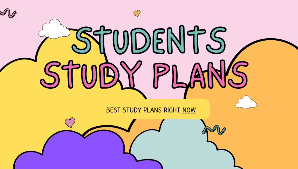 STUDY PLAN SUITABLE FOR STUDENTS