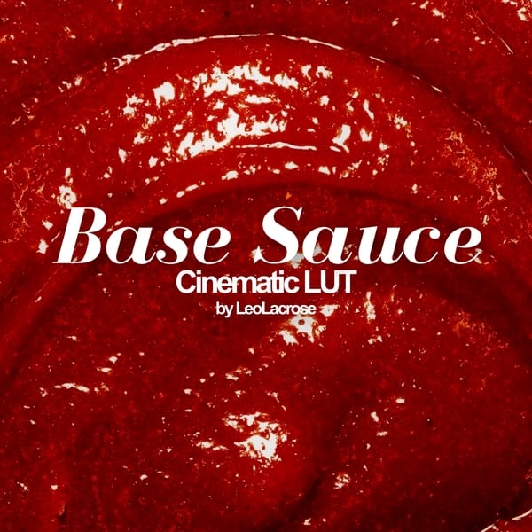 Base Sauce Cinematic LUT