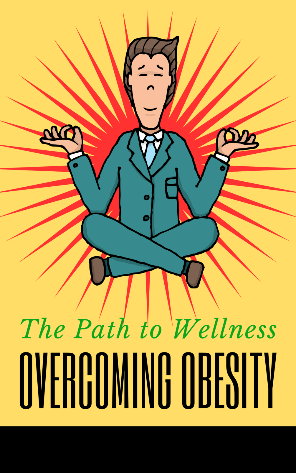 The Path to Wellness: Overcoming Obesity.