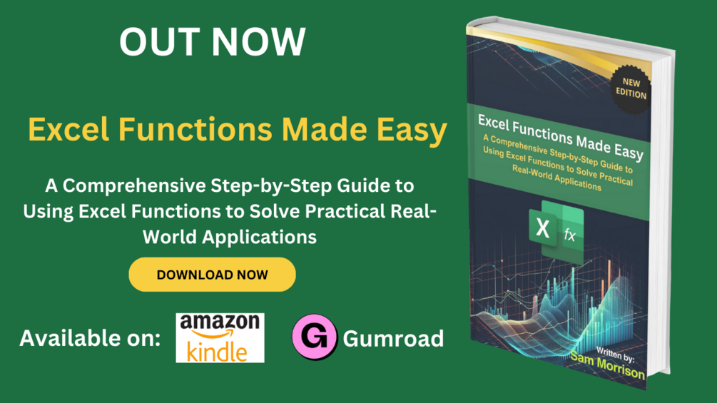 Excel Functions Made Easy: A Comprehensive Step-by-Step Guide to Using ...