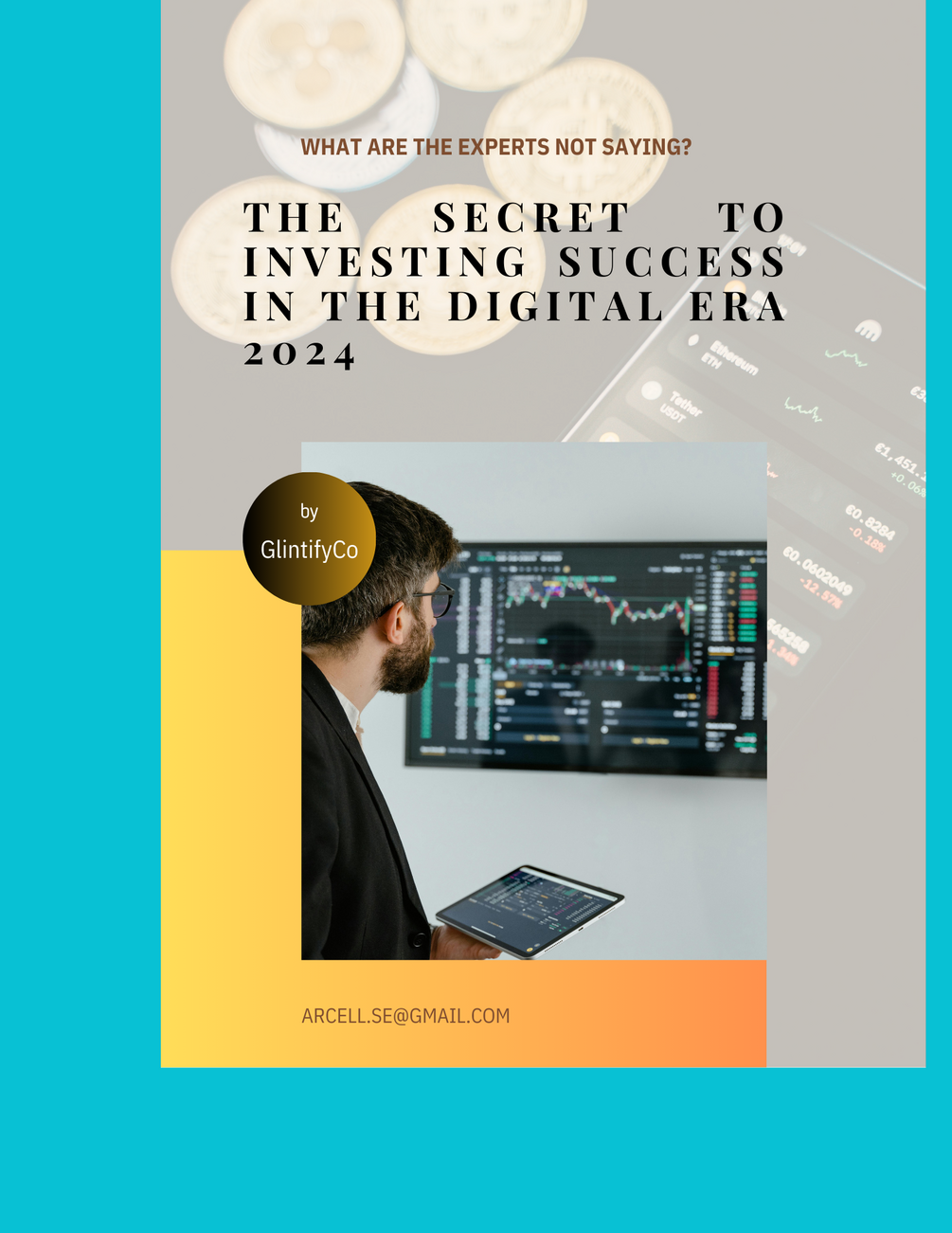 The Secret BOOK to Investing Success in the Digital Era 2024 What Are