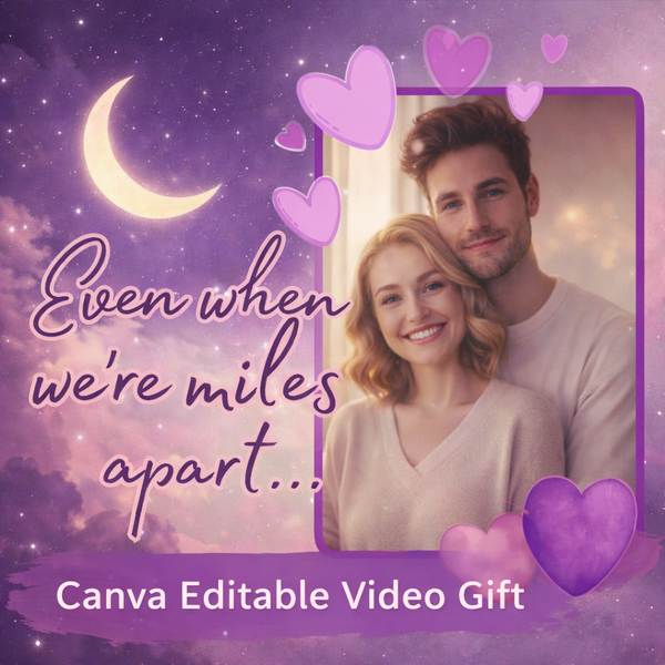Even When We're Miles Apart - Long Distance Valentine Video Gift
