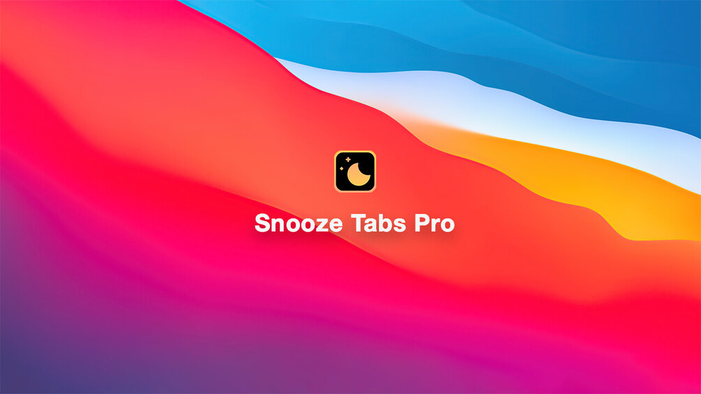 Snooze Tabs Pro Lifetime License (Reduced Special Price)
