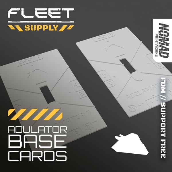 FLEET SUPPLY // Adulator Base Cards [STL]