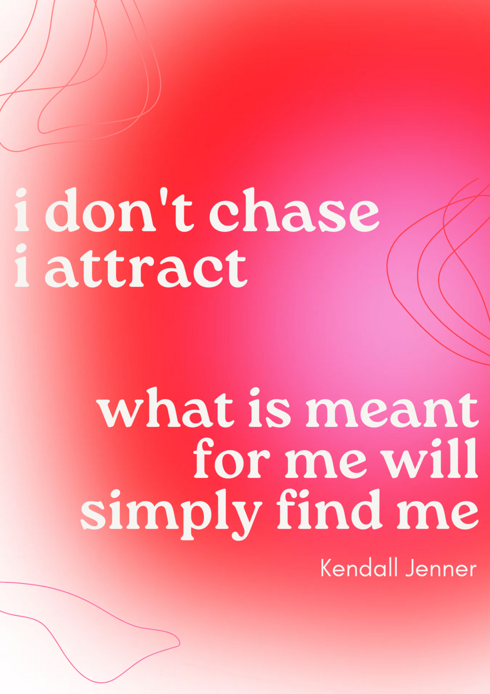 Poster “i Don’t Chase I Attract” Quote By Kendall Jenner