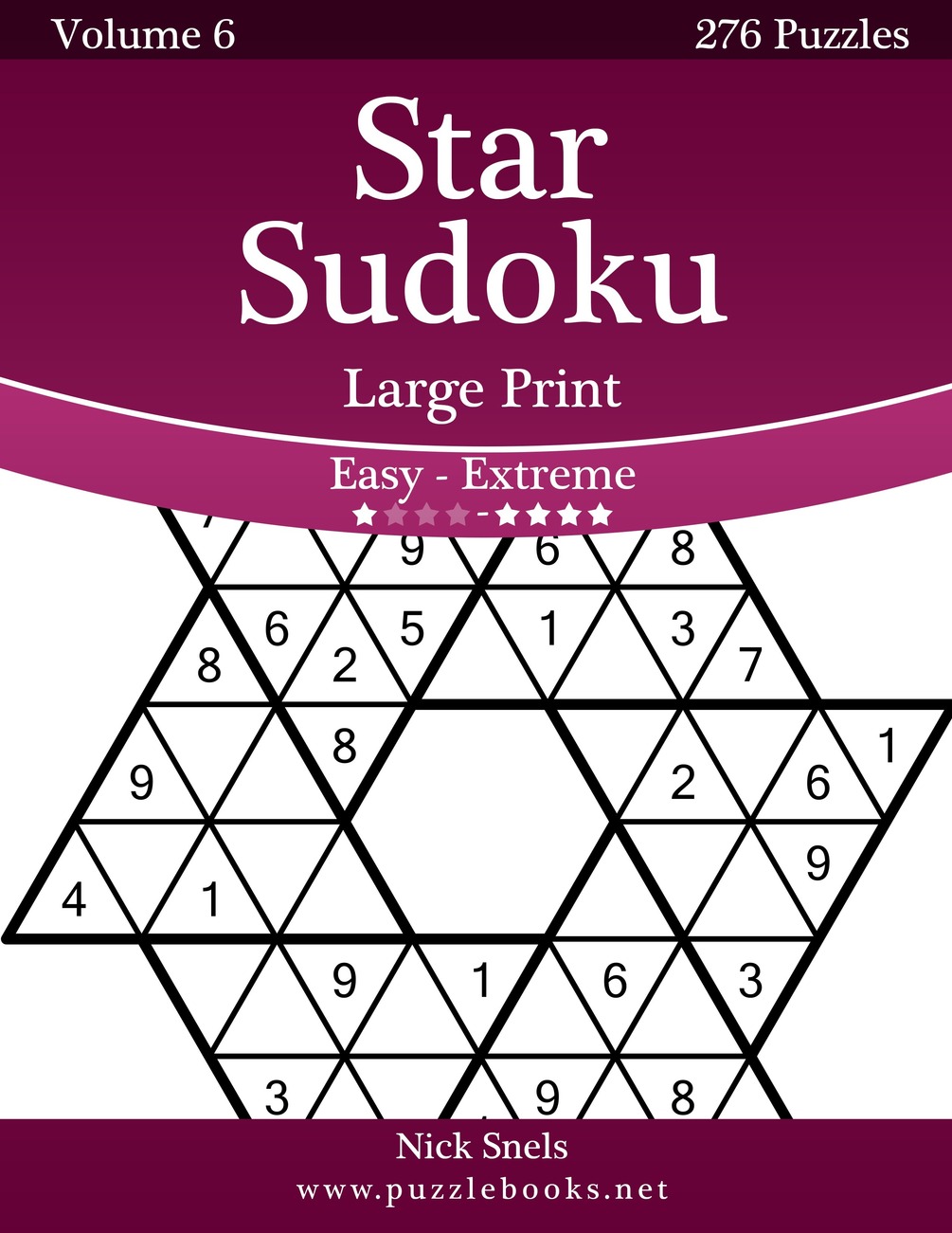 Star Sudoku Large Print - Easy to Extreme - Volume 6 - 276 Logic Puzzles