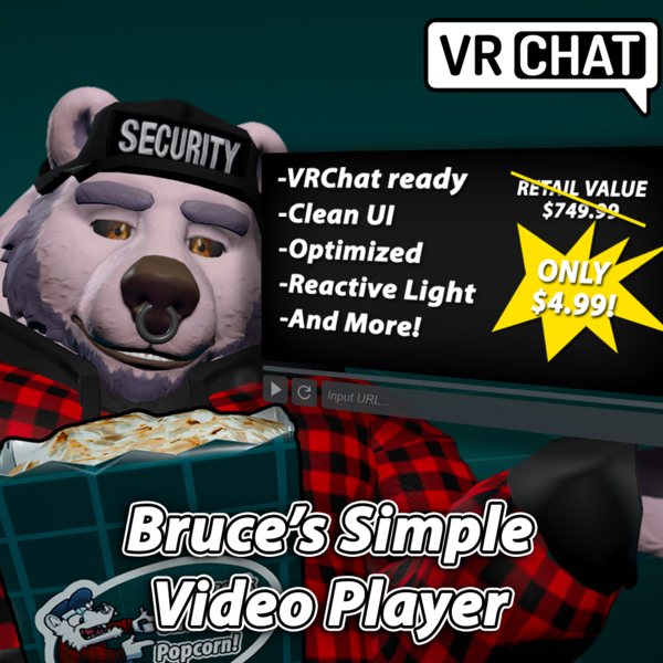 Bruce's Simple Video Player + Popcorn [VRChat World, USharp, SDK3]