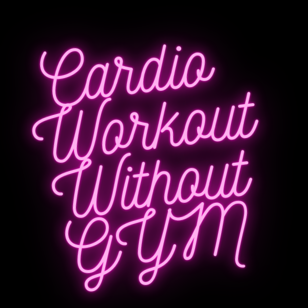 CARDIO WORKOUT WITHOUT GYM