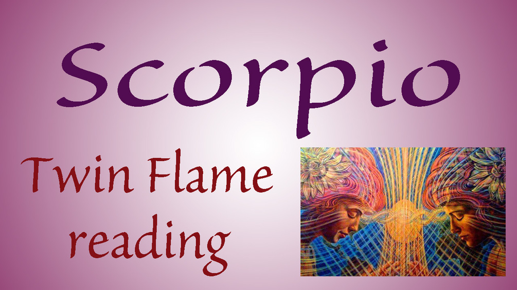 Scorpio Twin Flame extended Nov 2022