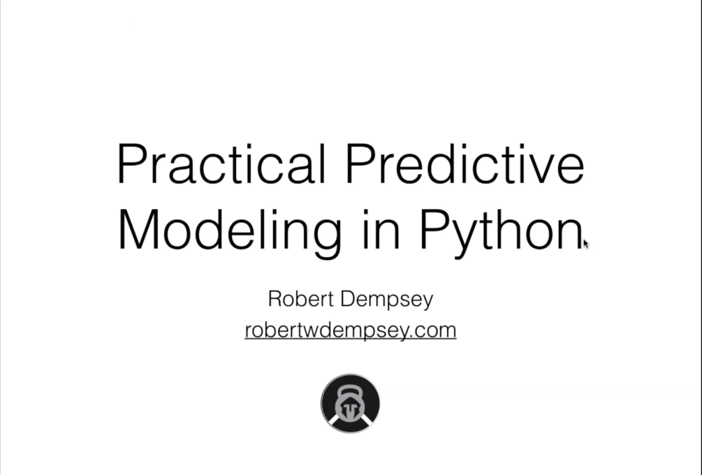 Practical Predictive Modeling With Python Webinar Video