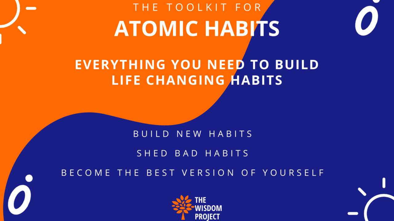 The Toolkit For Atomic Habits