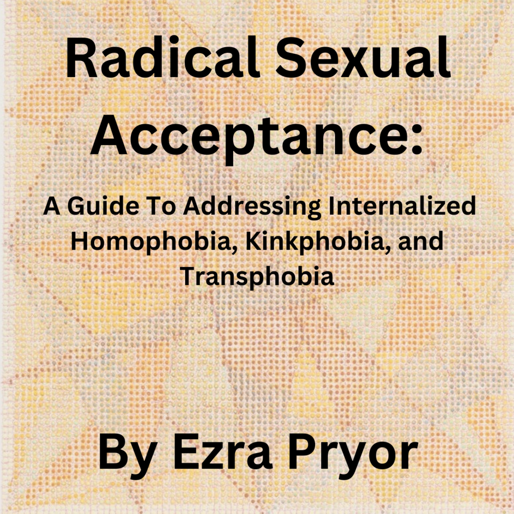 One Of The First 50 Editions Of The Radical Sexual Acceptance Book Signed And Numbered