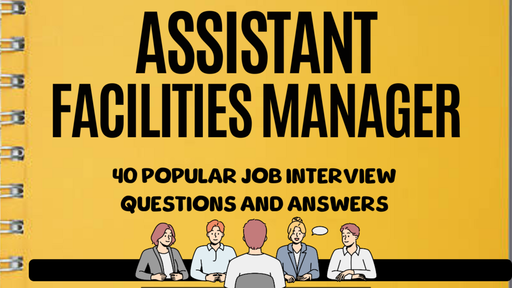 assistant-facilities-manager-interview-questions-and-answers