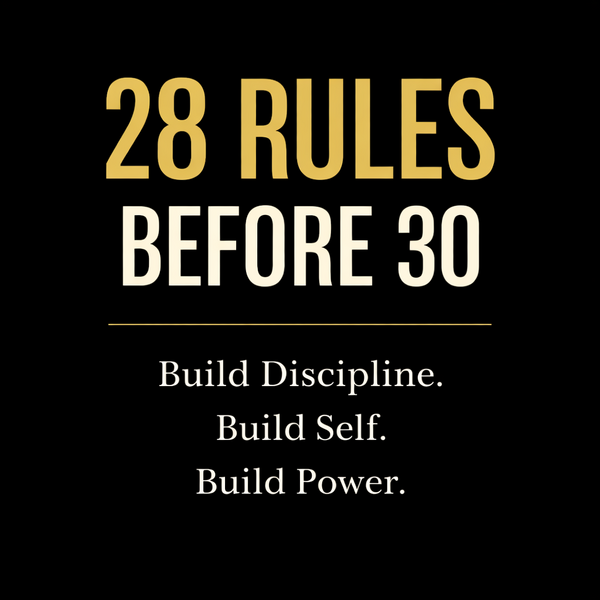 28 Rules to Follow Before You Turn 30 By Shagufta Naz