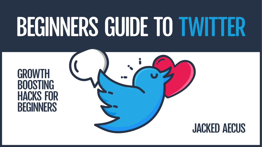 Beginners Guide To Twitter: Start Your Journey As A Creator