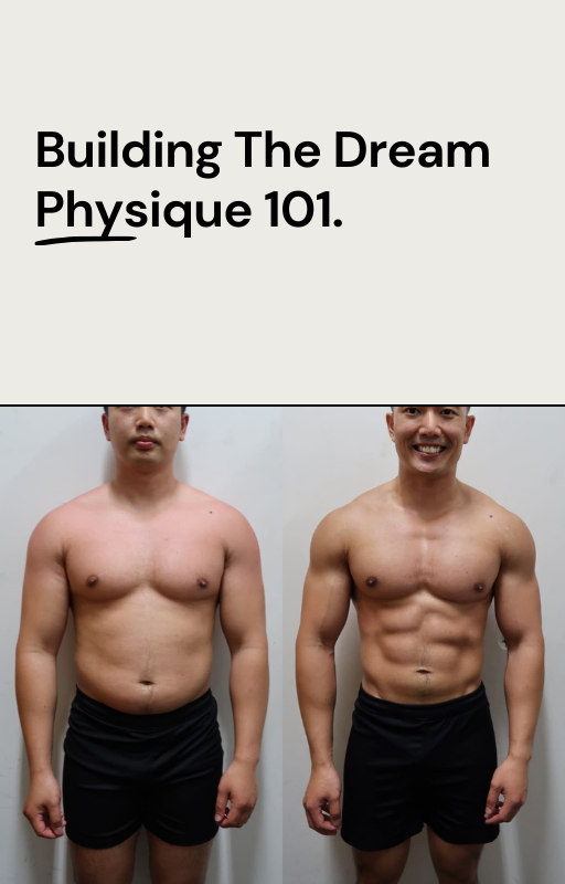 Building The Dream Physique 101.