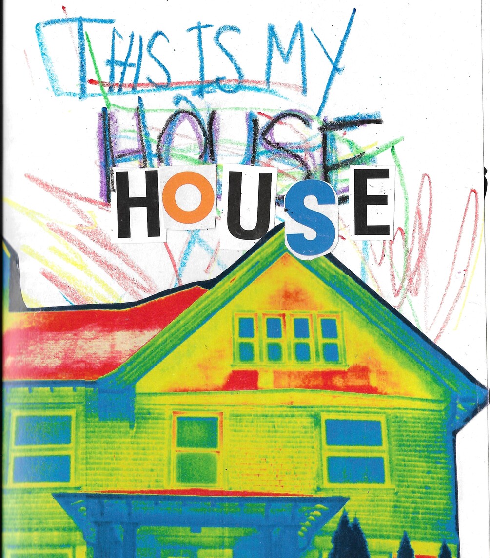 Zine This Is My House