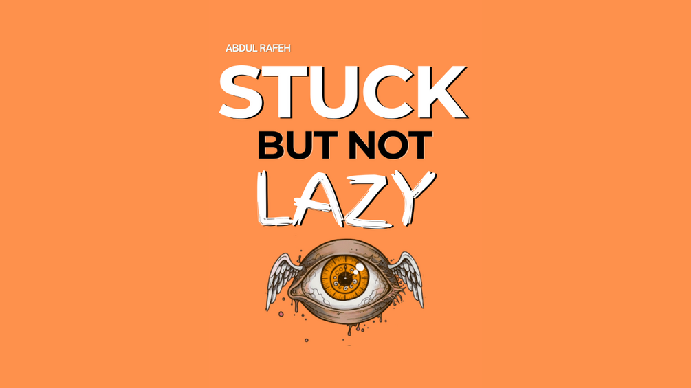 Stuck but Not Lazy Book Cover